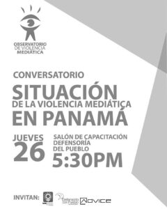 Conversatorio "Situación de la Violencia Mediática en Panamá"